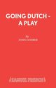 Going Dutch - A Play, Godber John