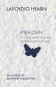 Kwaidan, Hearn Lafcadio