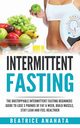 Intermittent Fasting, Anahata Beatrice