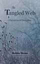 The Tangled Web, Stone Robin