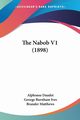 The Nabob V1 (1898), Daudet Alphonse