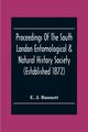 Proceedings Of The South London Entomological & Natural History Society (Established 1872) Hibernia Chambers London Bridge S.E.I, Officers & Council 1922-23, J. Bunnett E.