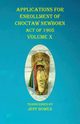Applications For Enrollment of Choctaw  Newborn Act of 1905    Volume X, 