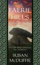 The Faerie Hills, McDuffie Susan