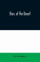 Starr, of the Desert, M. Bower B.