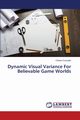 Dynamic Visual Variance For Believable Game Worlds, Crumpler Clinton