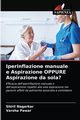 Iperinflazione manuale e Aspirazione OPPURE Aspirazione da sola?, Nagarkar Shiril