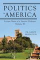 Politics in America, Arrington Dr. Randy