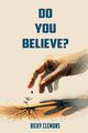 Do You Believe?, Clemons Ricky