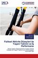 Fiziksel Aktivite Dzeyleri ile Yaam Tatmini ve ? Performans?, SAYI AZ?Z