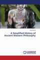 A Simplified History of Ancient Western Philosophy, Bisong Peter