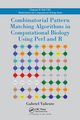 Combinatorial Pattern Matching Algorithms in Computational Biology Using Perl and R, Valiente Gabriel