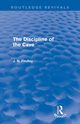 The Discipline of the Cave (Routledge Revivals), Findlay John Niemeyer