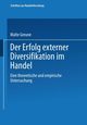 Der Erfolg Externer Diversifikation Im Handel, Greune Malte