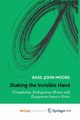 Shaking the Invisible Hand, Moore B.