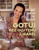 Gotuj bez glutenu z Isabel, Adamek Izabela