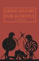 Greek History for Schools, Edmonds C. D.