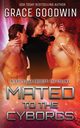 Mated To The Cyborgs, Goodwin Grace