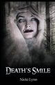 Death's Smile, Lynn Nicki