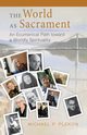 World as Sacrament, Plekon Michael P