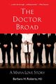The Doctor Broad, Roberts Barbara H.