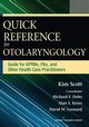 Quick Reference for Otolaryngology, Scott Kim