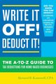 Write It Off! Deduct It!, Kamoroff Bernard B.