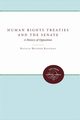 Human Rights Treaties and the Senate, Kaufman Natalie Hevener