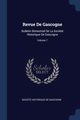 Revue De Gascogne, Socit Historique De Gascogne