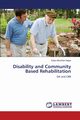 Disability and Community Based Rehabilitation, Nagar Satya Bhushan
