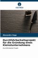 Durchfhrbarkeitsprojekt fr die Grndung eines Kleinstunternehmens, Vega Alexandra