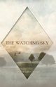 The Watching Sky, Crowe Judy Brackett