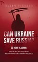 Can Ukraine Save Russia?, Pickard Glenn