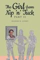 The Girl from Nip 'n' Tuck Part II, Lundy Dianne H.
