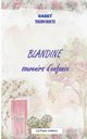 Blandine, souvenirs d'enfance, Trincheti Harry
