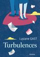 Turbulences, Gast Lysiane