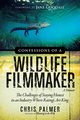 Confessions of a Wildlife Filmmaker, Palmer Chris