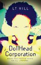 DOLLHEAD CORPORATION, Hill LT