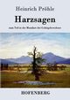Harzsagen, Prhle Heinrich
