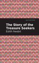 The Story of the Treasure Seekers, Nesbit Edith