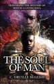 The Soul Of Man, McLeish C. Orville