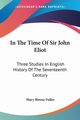 In The Time Of Sir John Eliot, Fuller Mary Breese