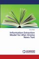 Information Extraction Model for Afan Oromo News Text, Abera Sisay