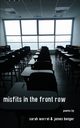 Misfits in the Front Row, Worrel Sarah