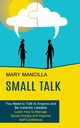 Small Talk, Mancilla Mary