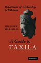 A Guide to Taxila, Marshall John