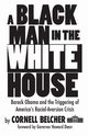 A Black Man in the White House, Belcher Cornell