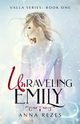 Unraveling Emily, Rezes Anna