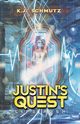 Justin's Quest, K.J. Schmutz