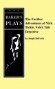 The Further Adventures of Nick Tickle, Fairytale Detective, Deferie Steph